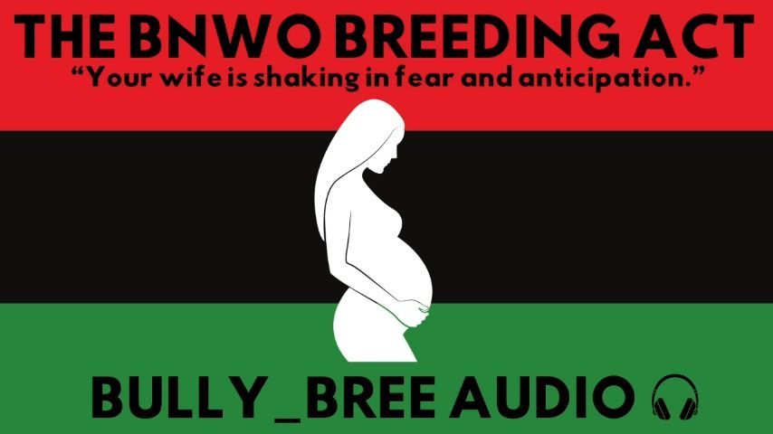 The BNWO Breeding Act Audio