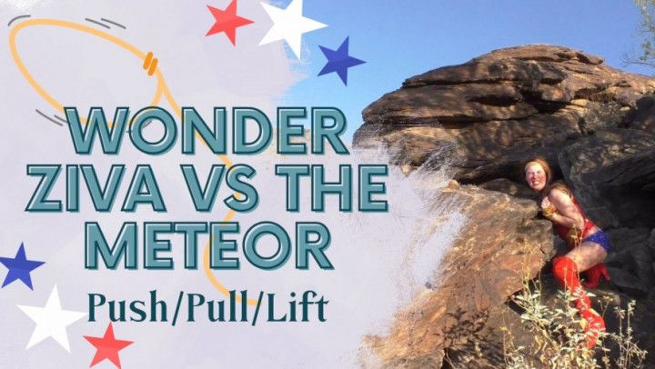 4K Ziva Fey - Wonder Ziva Struggles To Lift The Meteor