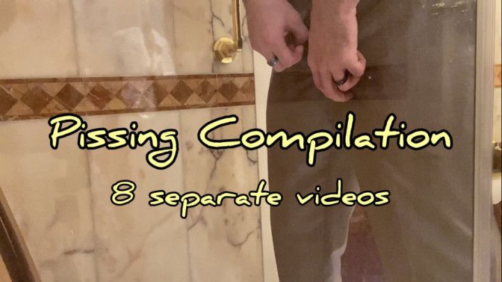 Pissing Compilation:  8 separate scenes