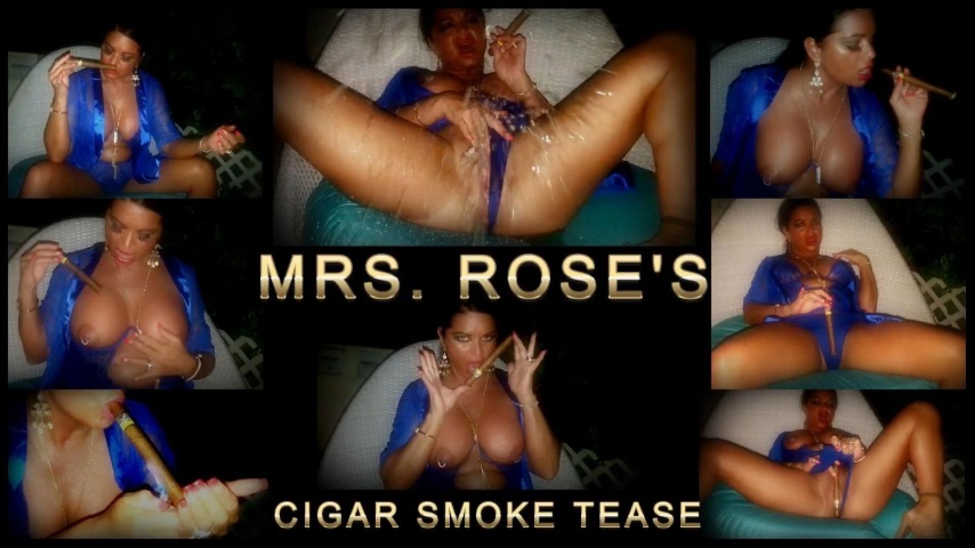 Mrs. Roses Cigar Smoke Tease