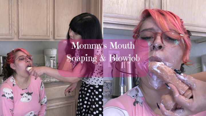 Mommy Mouth Soaping