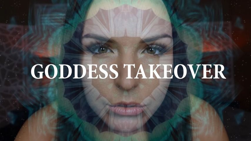 GODDESS TAKEOVER