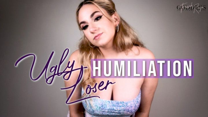 Ugly Loser Humiliation