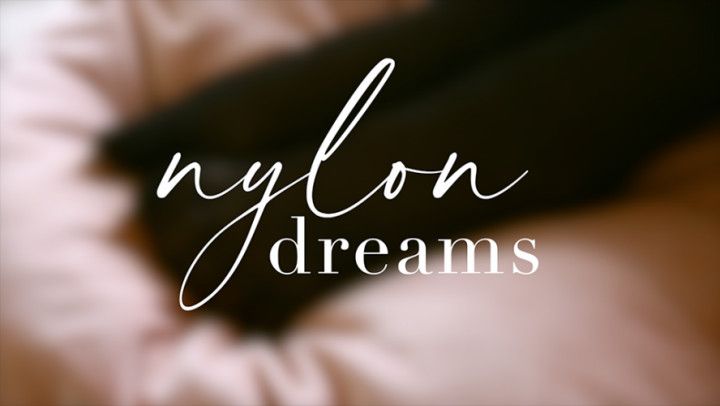 Nylon Dreams