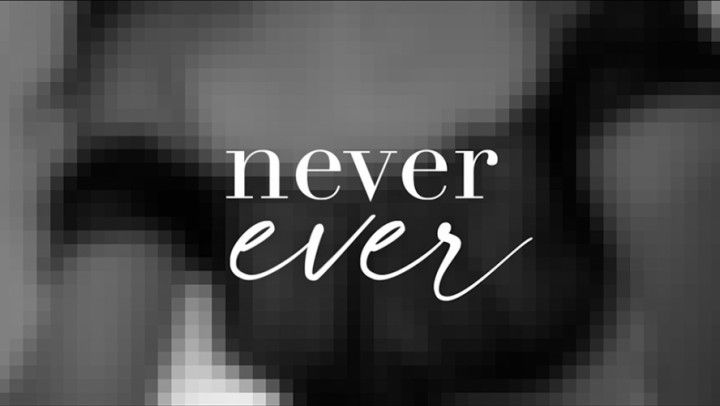 Never Ever