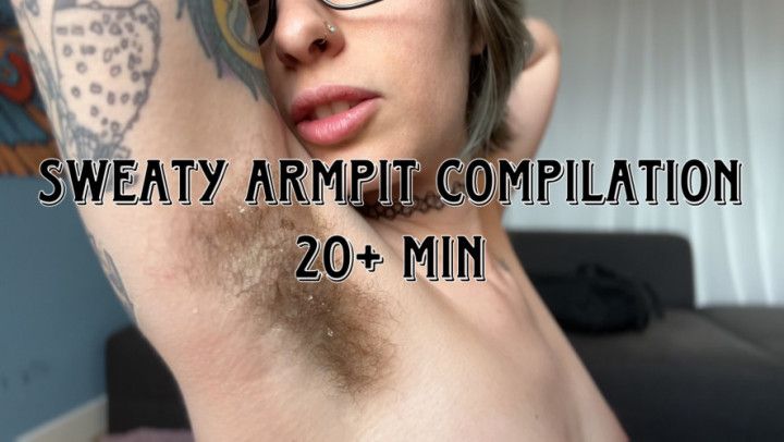 Sweaty Armpit Compilation