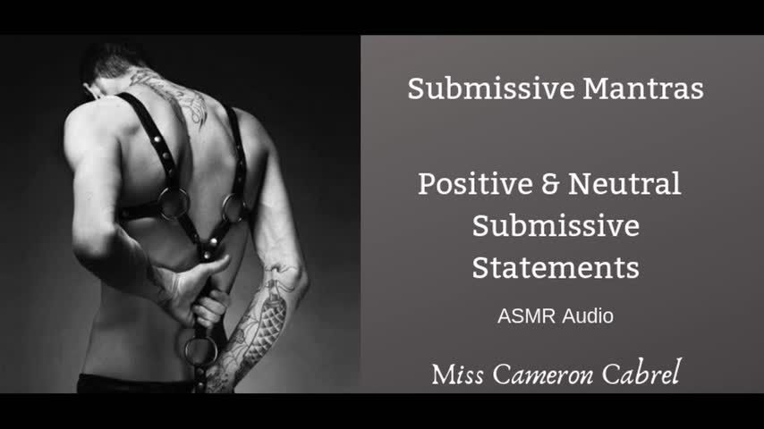 Submissive Mantras: Positive &amp; Neutral