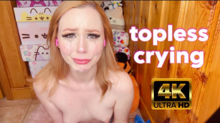 Topless Crying 4K