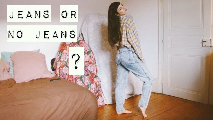 Jeans Or No Jeans - Jeans Fetish GFE