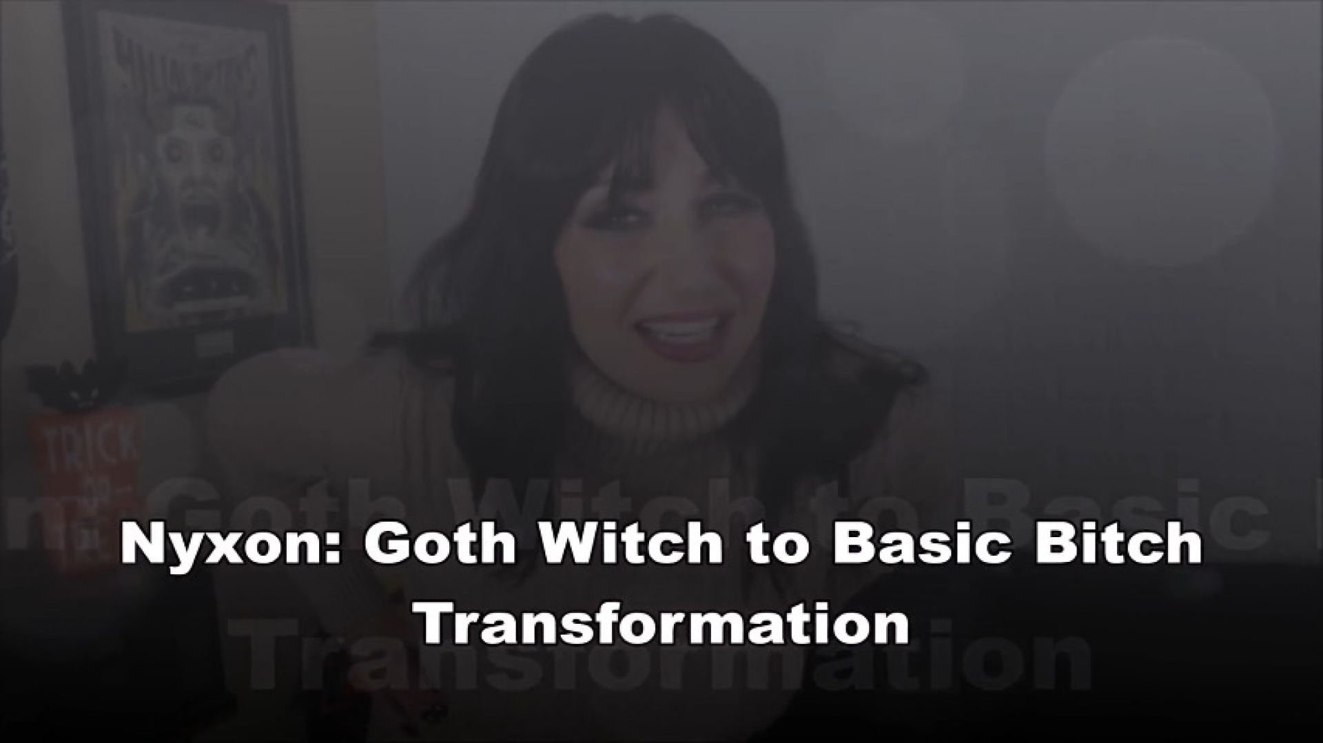 Nyxon: Goth Witch To Basic Bitch Transformation