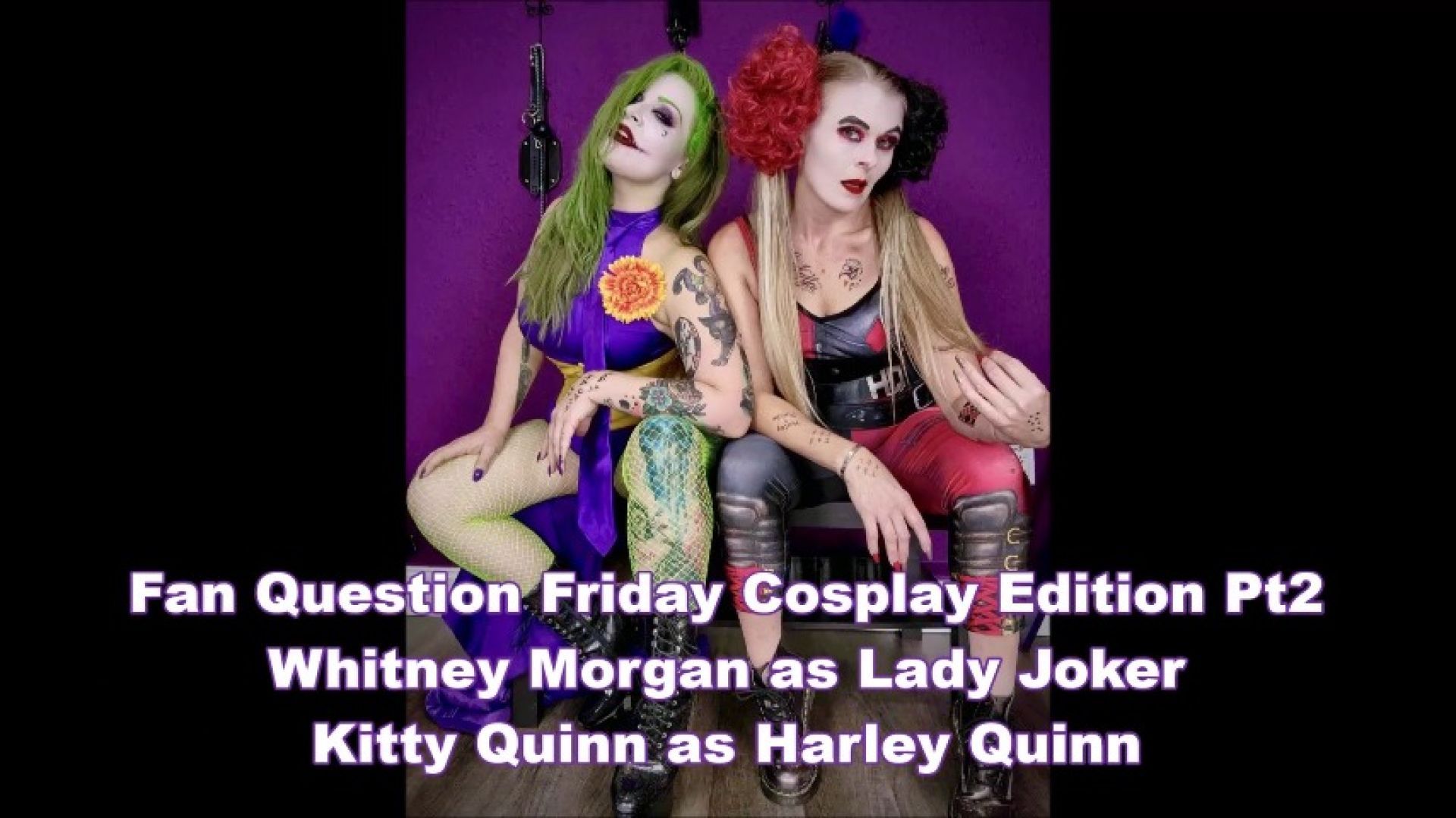 Fan Question Friday Cosplay Edition 2 - Joker &amp; Harley