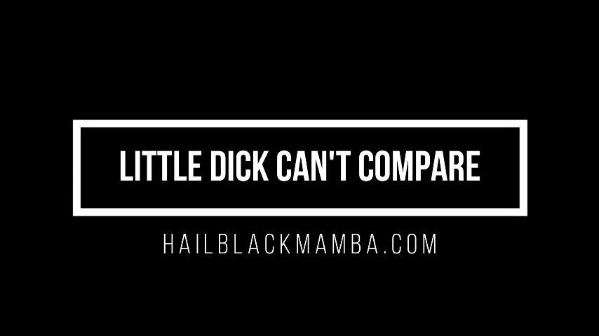 Little Dick Can't Compare 1