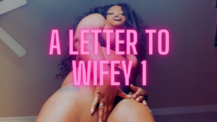 Letter 2 Wifey: Your Husband Eats Asd