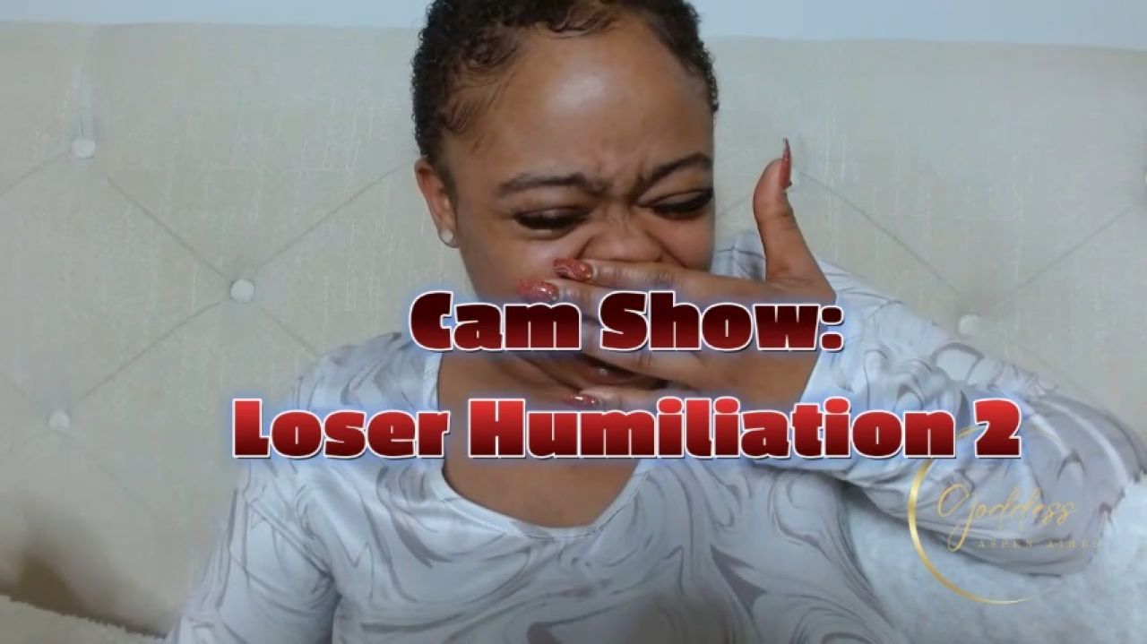 Cam Show: Loser Humiliation 2