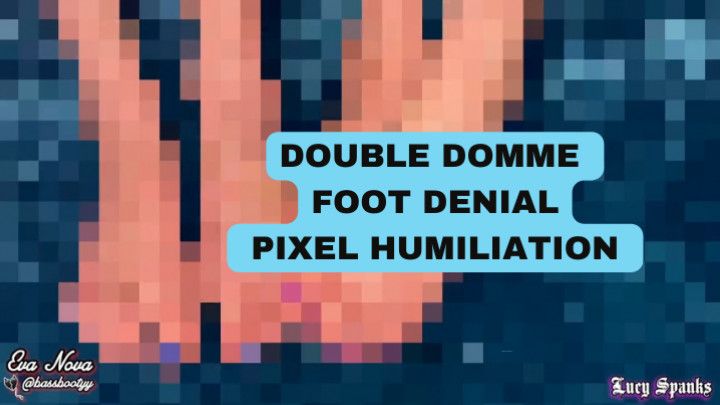 PIXEL BRATTY WET FEET DENIAL