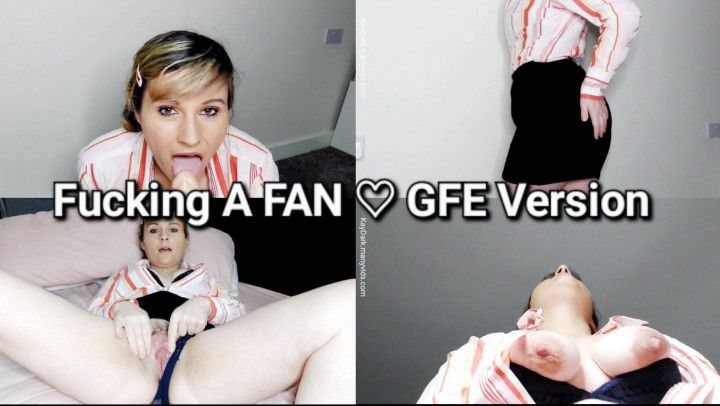 Fucking a fan GFE version