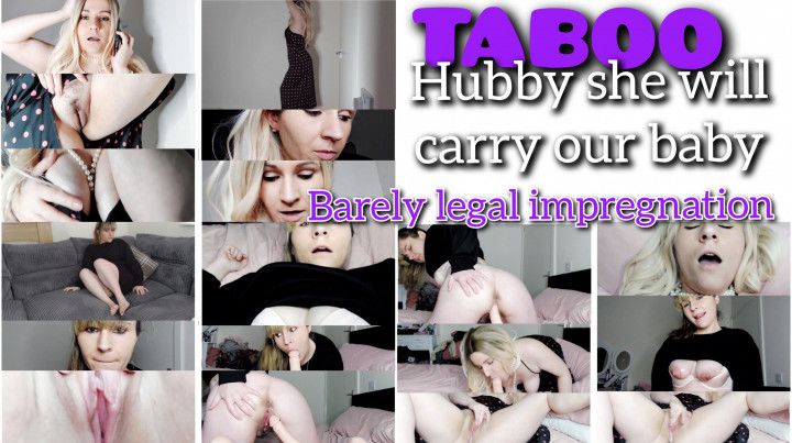 Barely legal impregnation TABOO