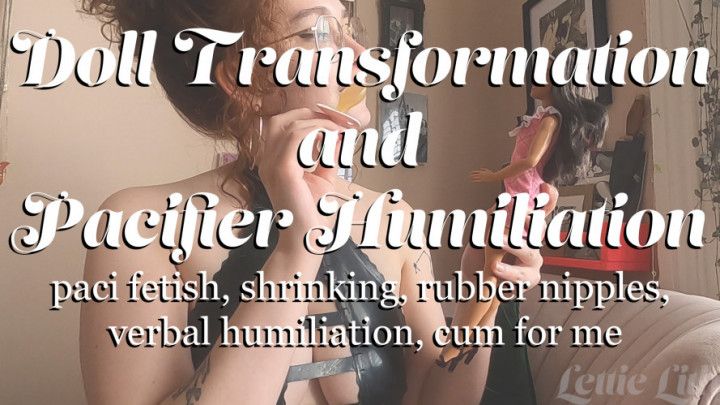 Doll Transformation and Pacifier Humiliation