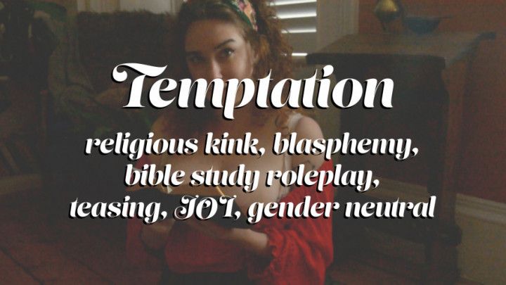 Temptation - Blasphemous Bible Study