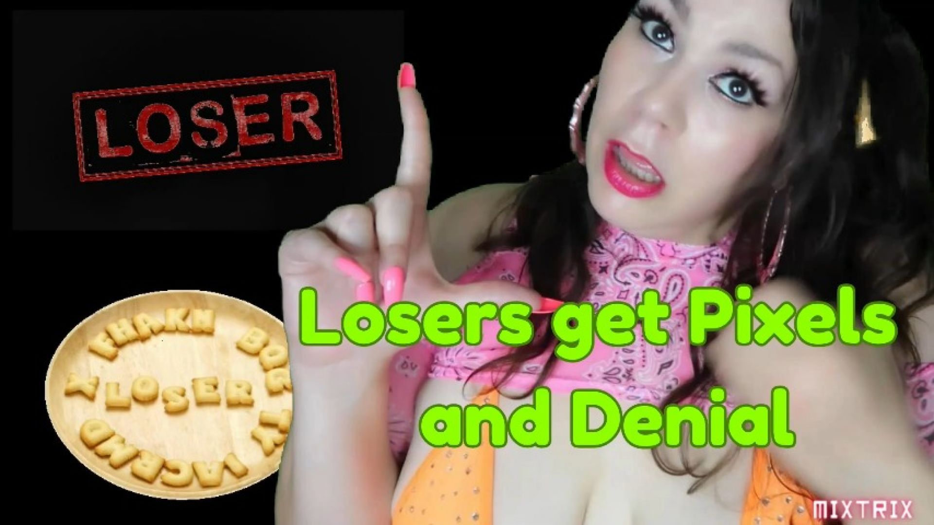 Losers Get Pixels and Denial