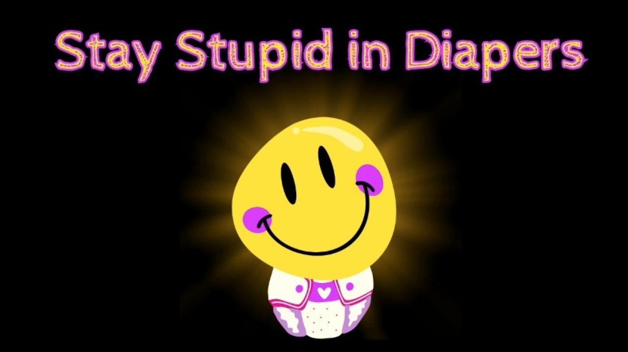 Stay Stupid in Diapers audio only