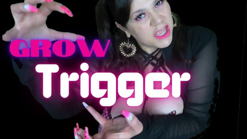 Grow Trigger