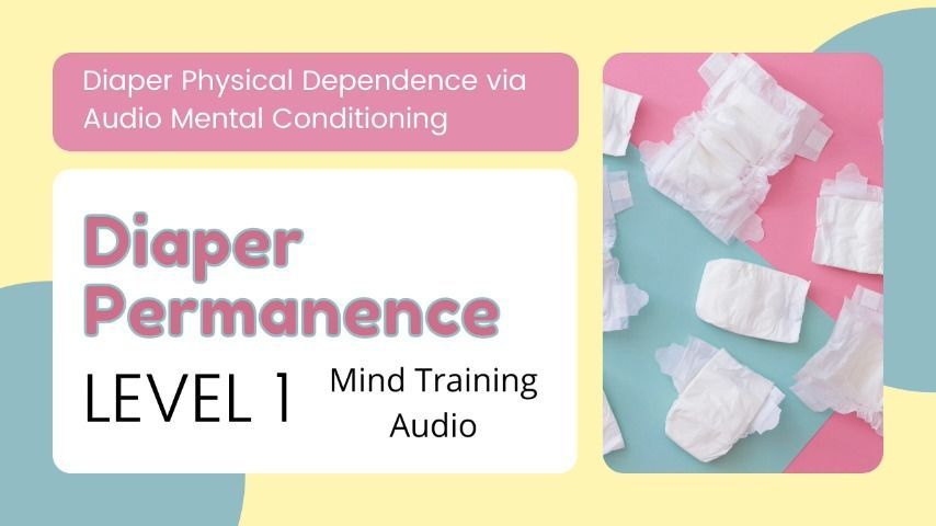 Diaper Permanence LVL 1 Training audio