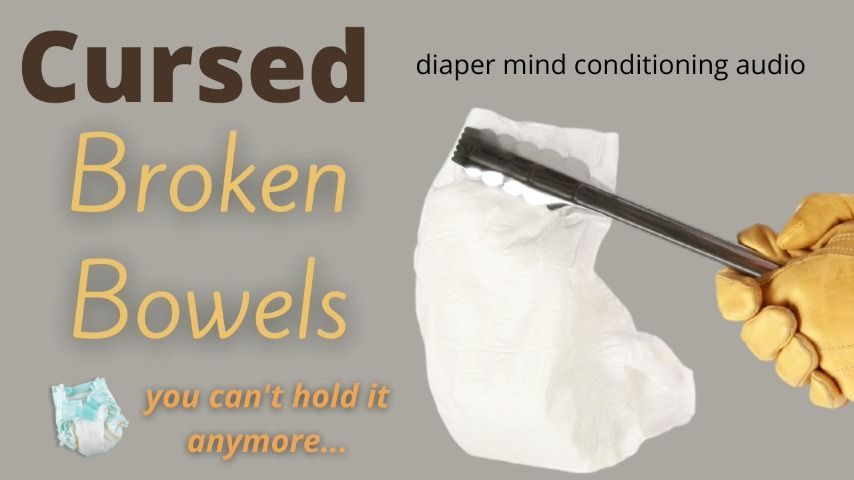 Cursed Bowels diaper audio