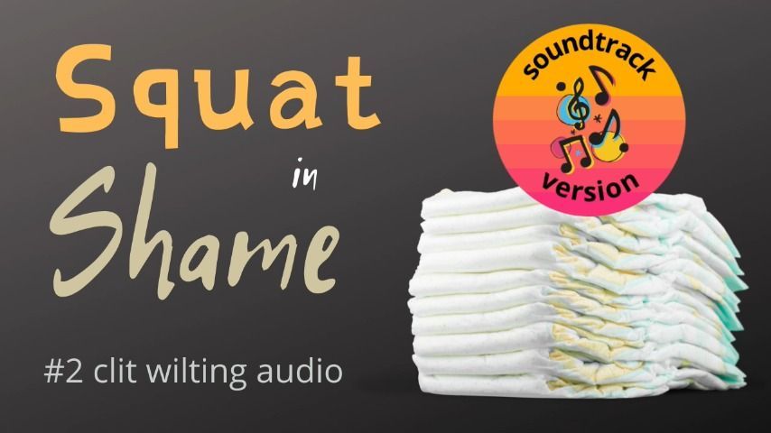 Squat in Shame audio