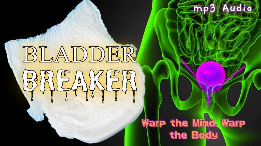 Bladder Breaker audio