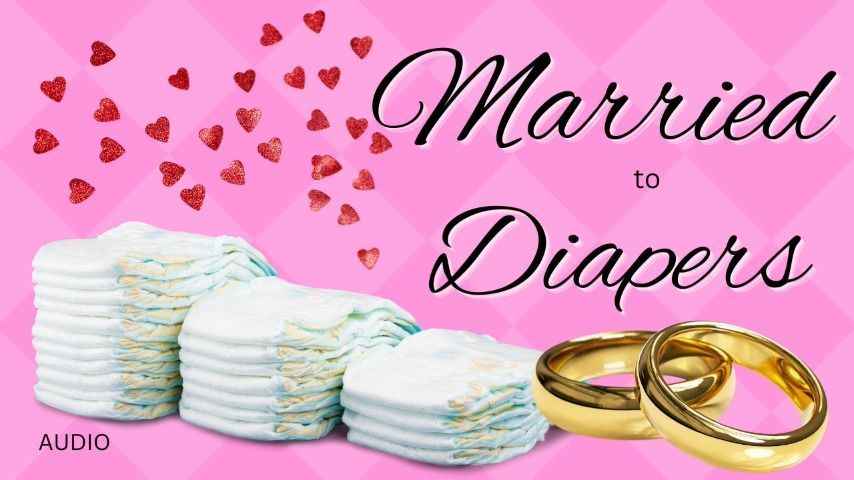 Married to Diapers