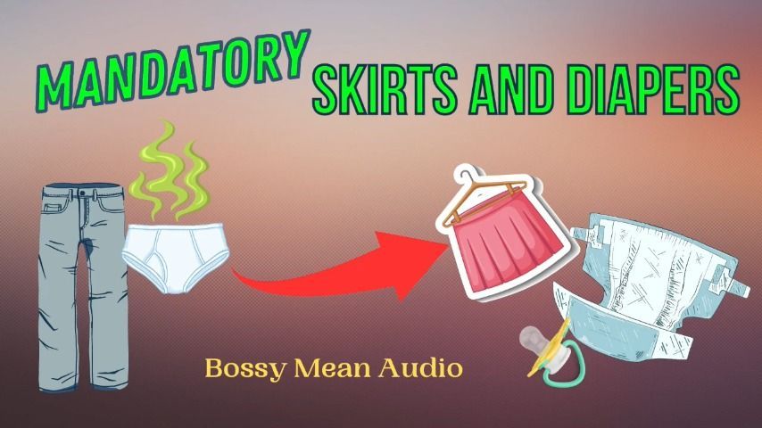 Mandatory Diapers and Skirts audio