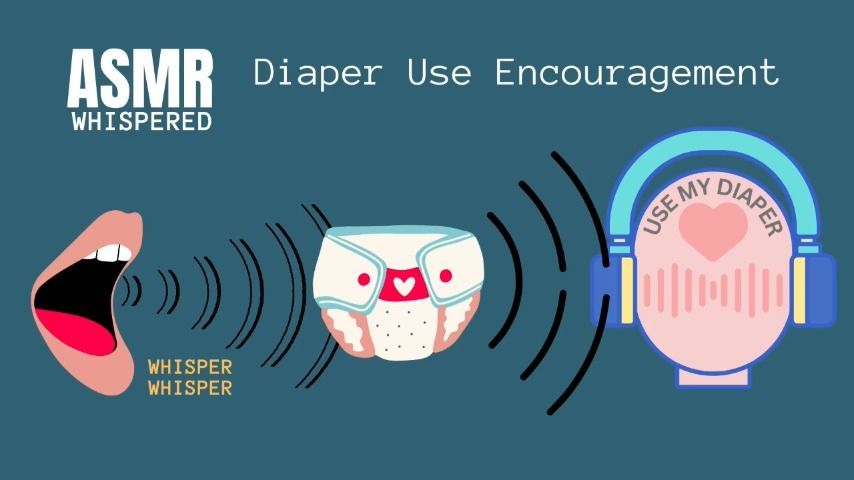 ASMR Diaper Use Encouragement