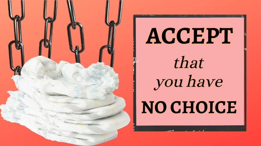 Accept You Have NO CHOICE