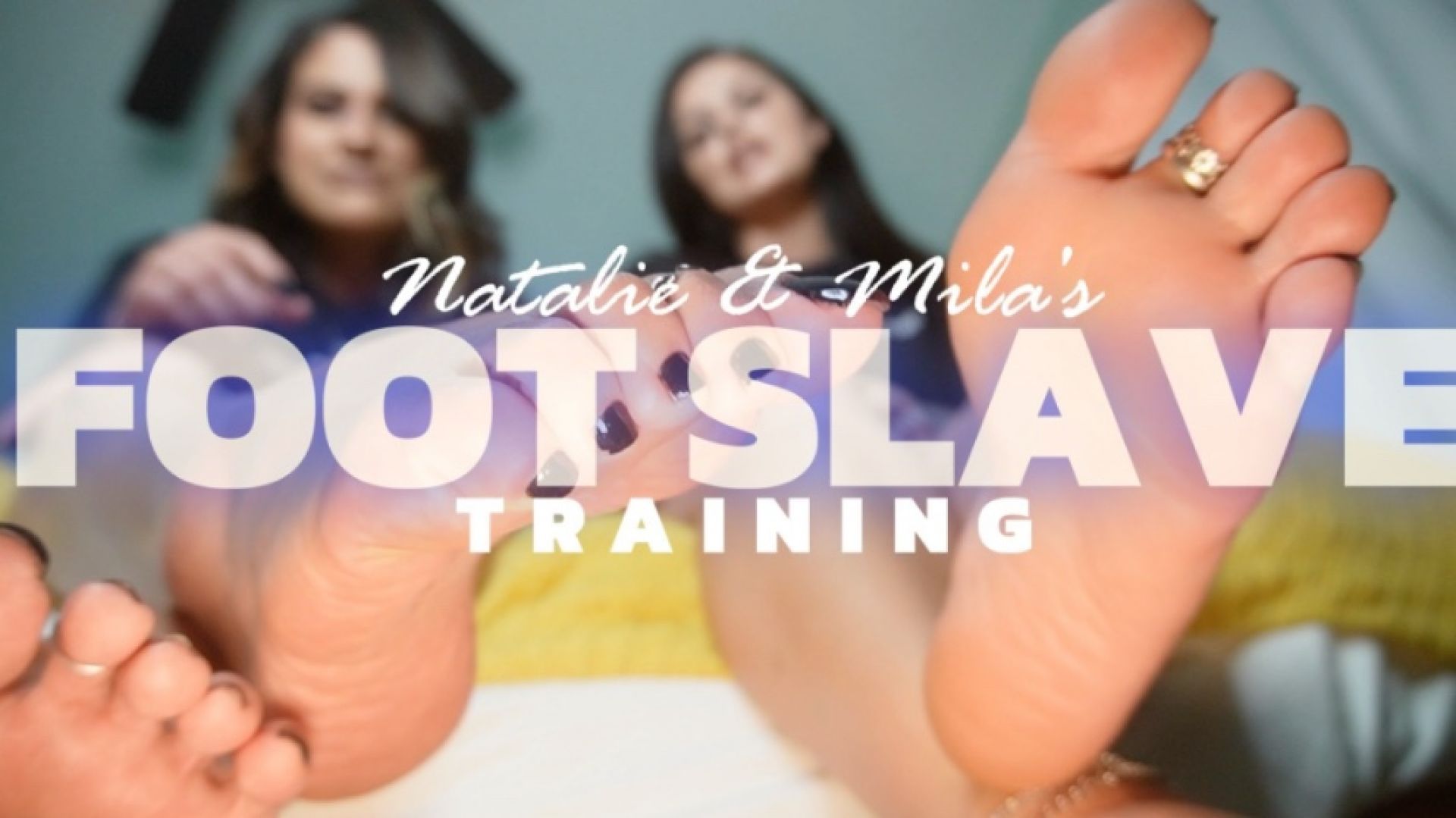 Natalie &amp; Mila's Foot Slave Training