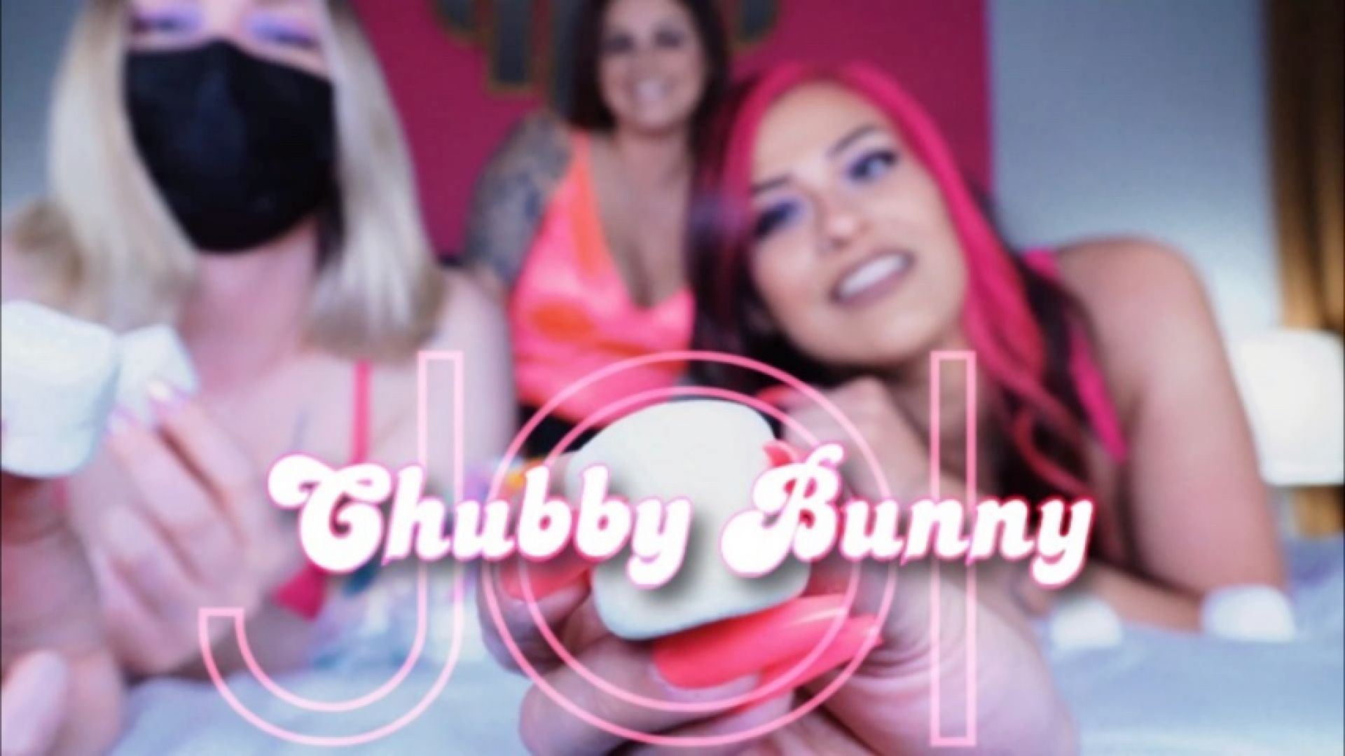 Chubby Bunny Joi ft The Goddess Clue &amp; Goddess Mila