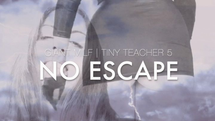 GIANT STEPMOM | tiny teacher 5 : NO ESCAPE