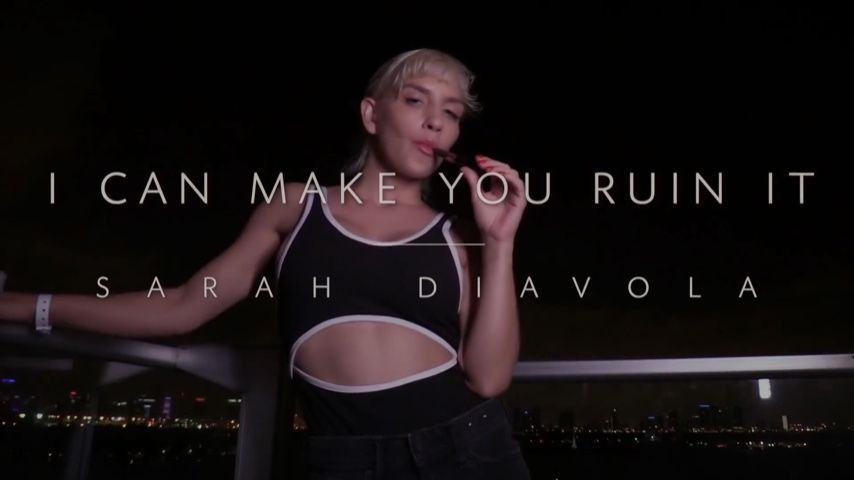 I Can Make you Ruin it - 1080p