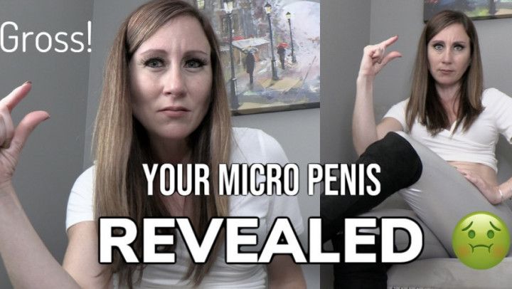 Your Micro Dick Revealed