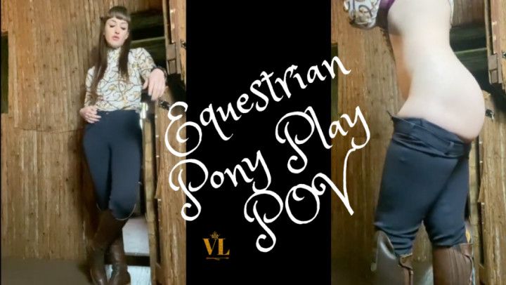 EQUESTRIAN PONY PLAY CUCKOLD POV