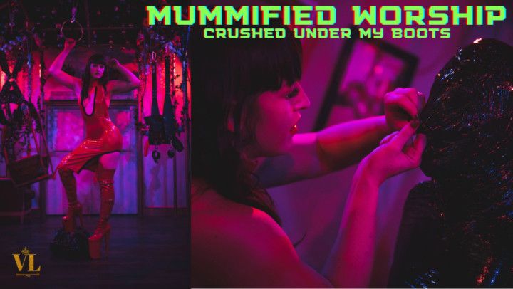 MUMMIFIED WORSHIP - UNDER MY BOOTS