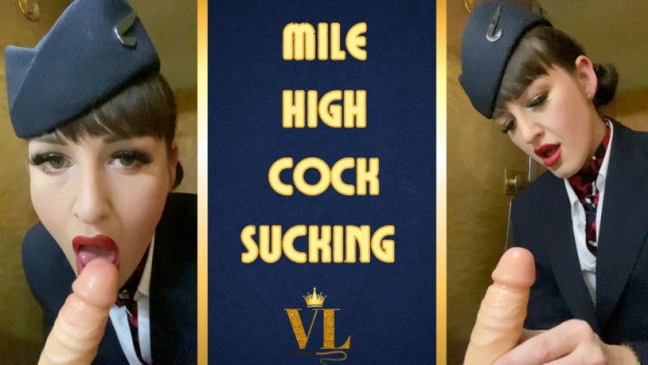 MILE HIGH COCK SUCKING