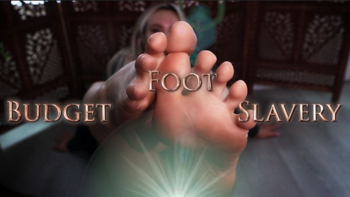 Budget Foot Slavery