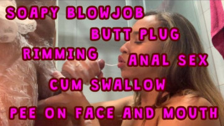 Soapy BJ,Rimming, Anal,pee on face+mouth
