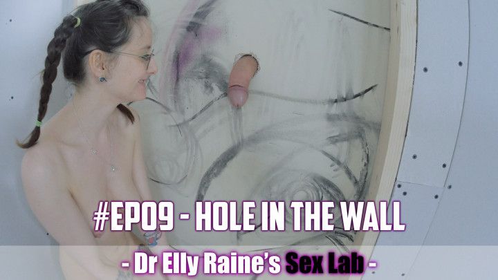 Hole In The Wall SEX LAB #EP09