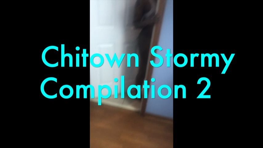 Chitown Stormy Compilation 2