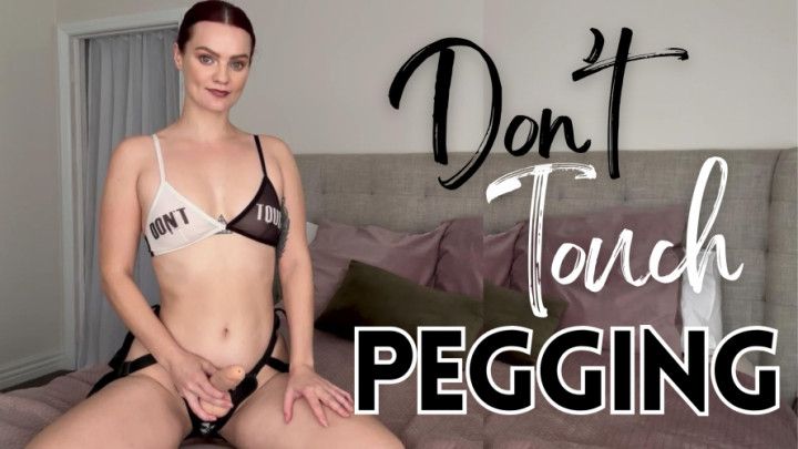 Don't Touch Pegging