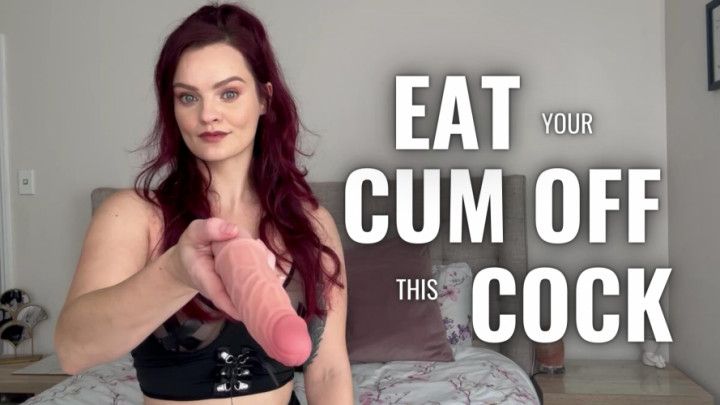 Eat Your Cum Off This Cock CEI