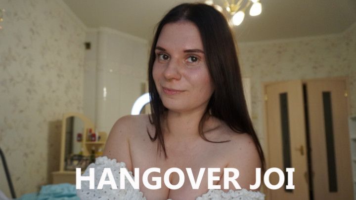 HANGOVER JOI