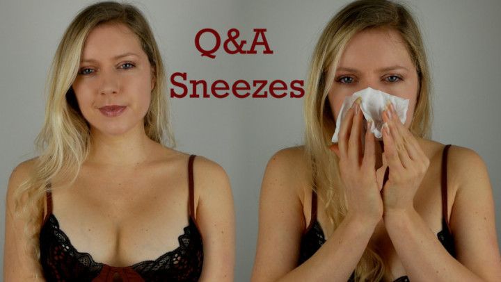 Q&amp;A Sneezes